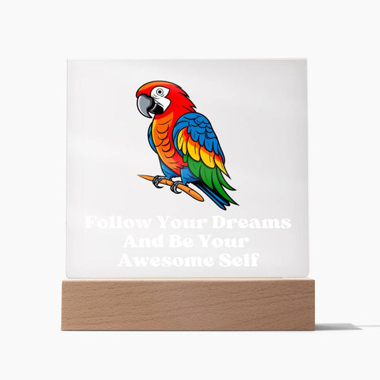 Square Night Light Plaque - Be Your Awesome Self Parrot