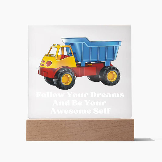 Square Night Light Plaque - Be Your Awesome Self Blue Dump Truck