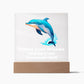 Square Night Light Plaque - Be Your Awesome Self Dolphin