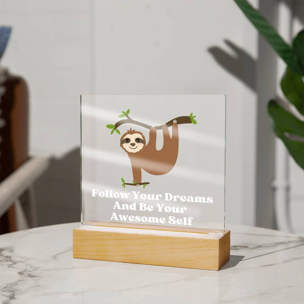 Square Night Light Plaque - Be Your Awesome Self Sloth