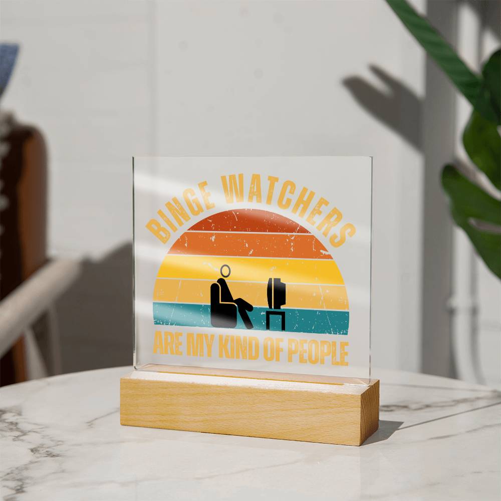 Binge Watchers Plaque