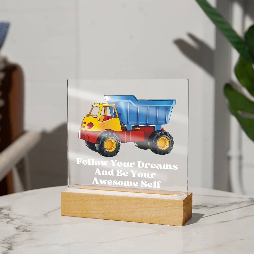 Square Night Light Plaque - Be Your Awesome Self Blue Dump Truck