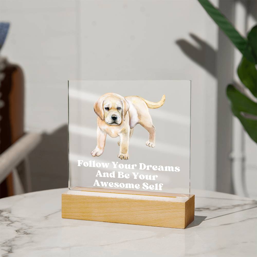 Square Night Light Plaque - Be Your Awesome Self Puppy Dog