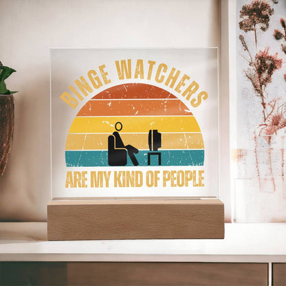 Binge Watchers Plaque