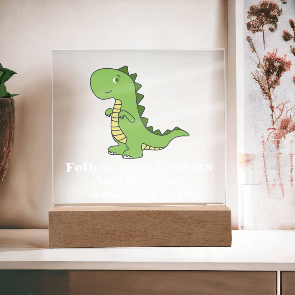 Square Night Light Plaque - Be Your Awesome Self Cute Dinosaur