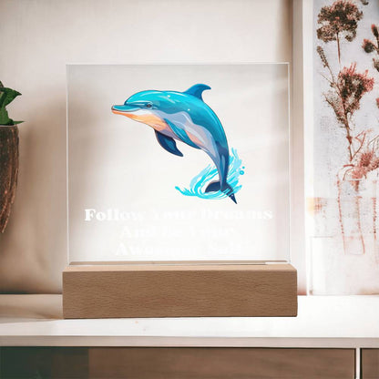 Square Night Light Plaque - Be Your Awesome Self Dolphin