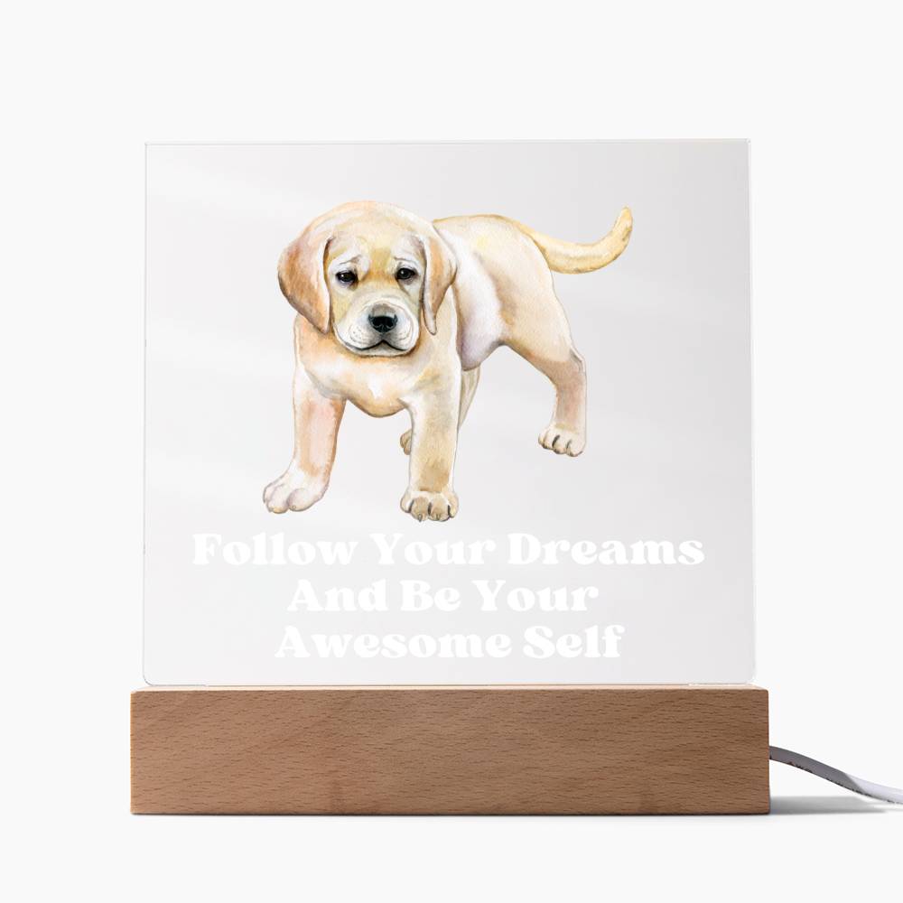 Square Night Light Plaque - Be Your Awesome Self Puppy Dog
