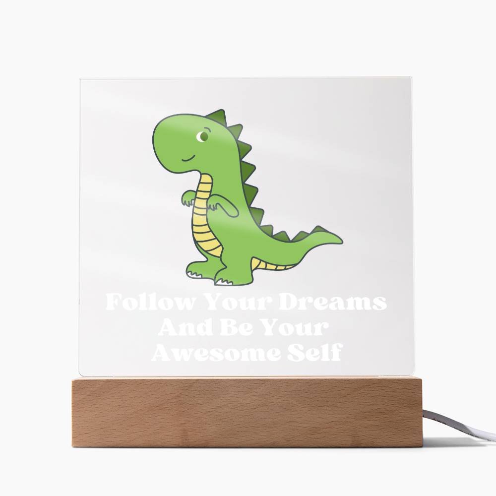 Square Night Light Plaque - Be Your Awesome Self Cute Dinosaur
