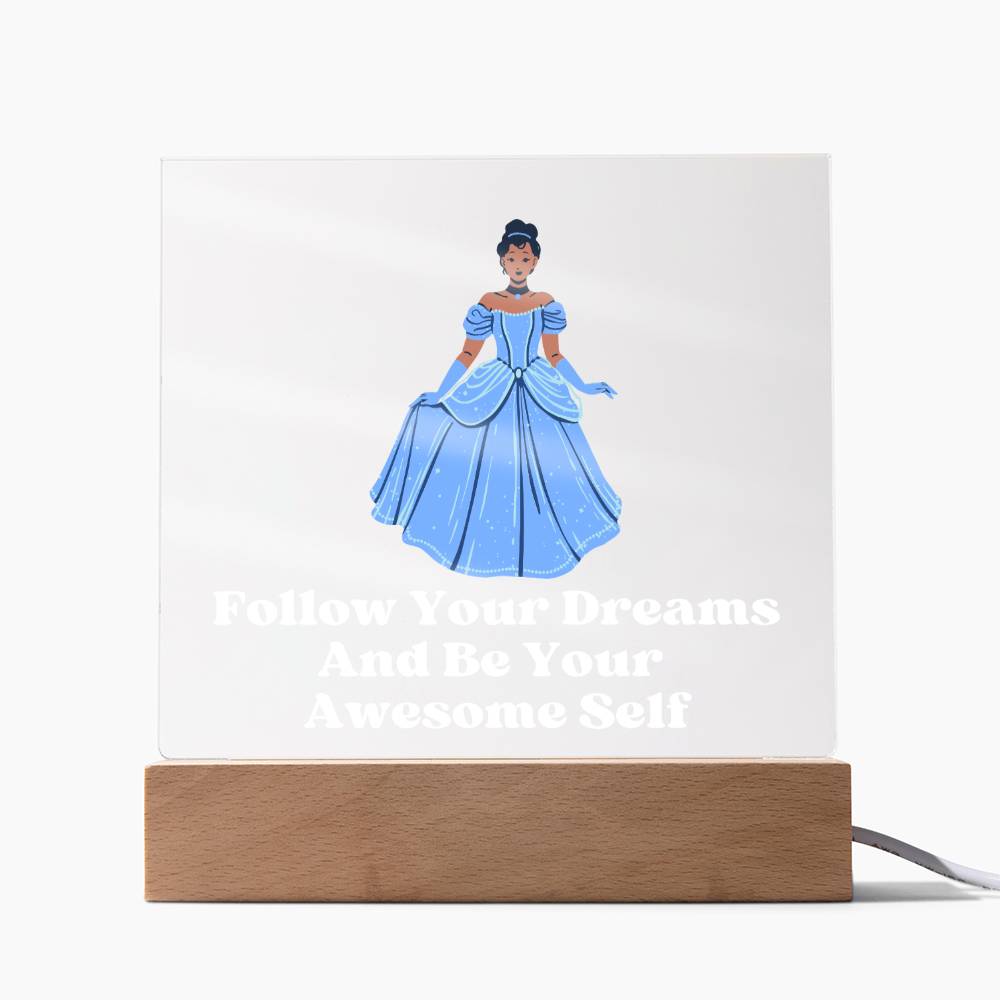 Square Night Light Plaque - Be Your Awesome Self Princess