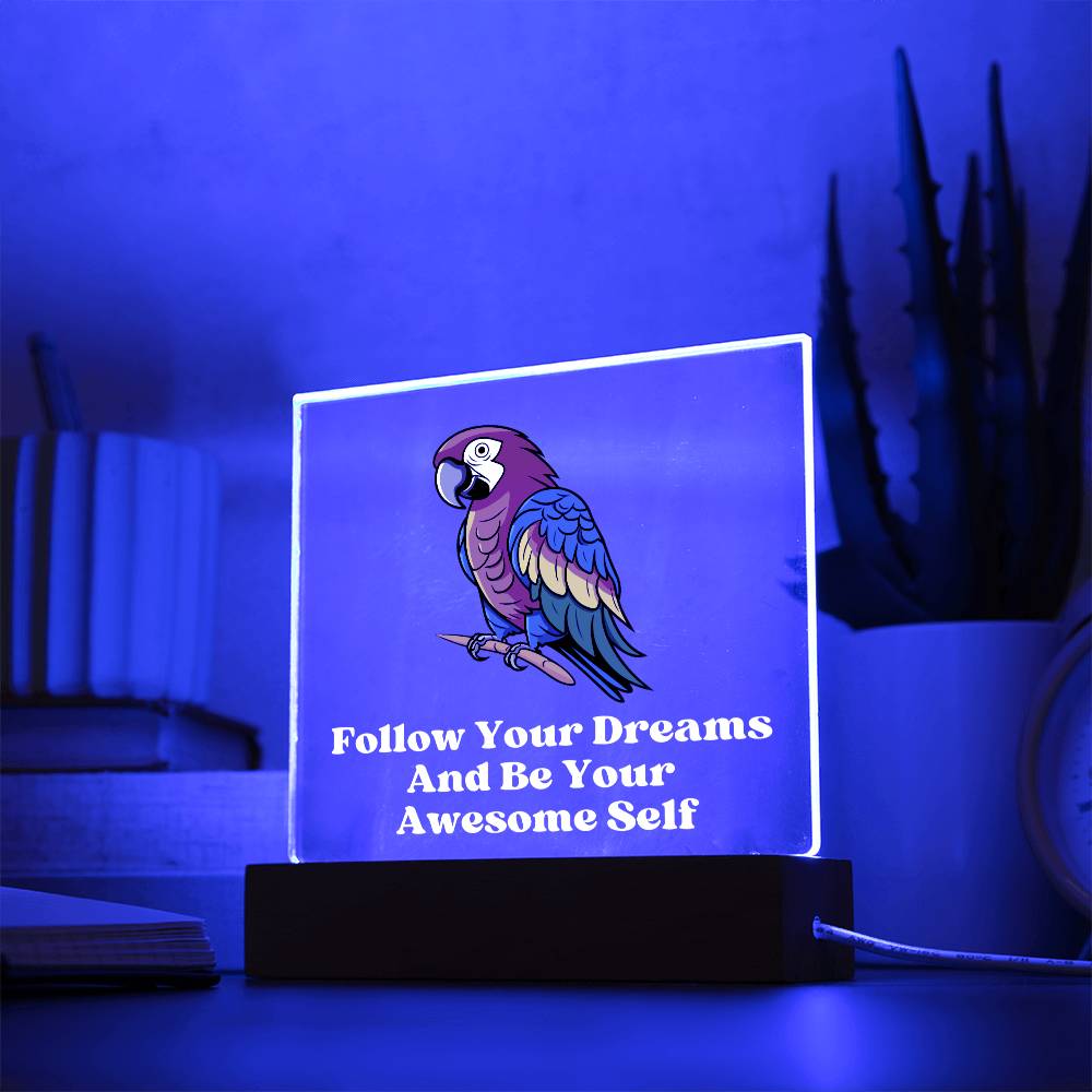 Square Night Light Plaque - Be Your Awesome Self Parrot
