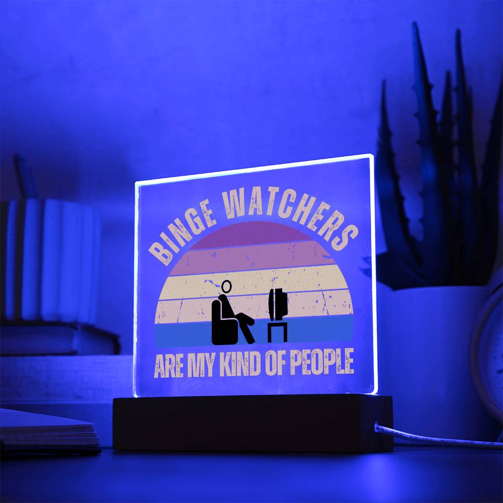 Binge Watchers Plaque