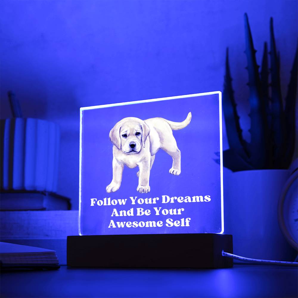 Square Night Light Plaque - Be Your Awesome Self Puppy Dog