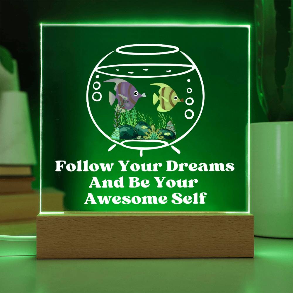Square Night Light Plaque - Be Your Awesome Self Fish Aquarium