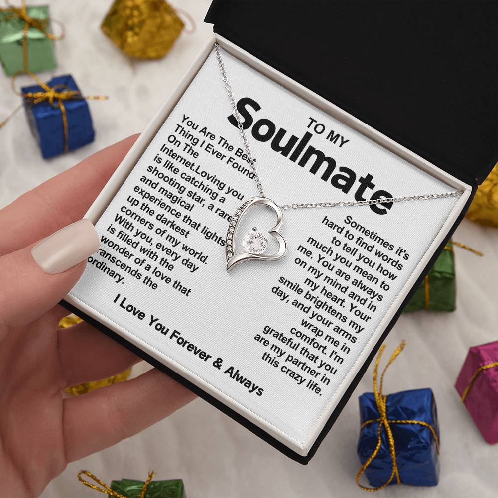 Soulmate Beautiful Heart Necklace- You Are The Best Thing I Ever Found On The Internet