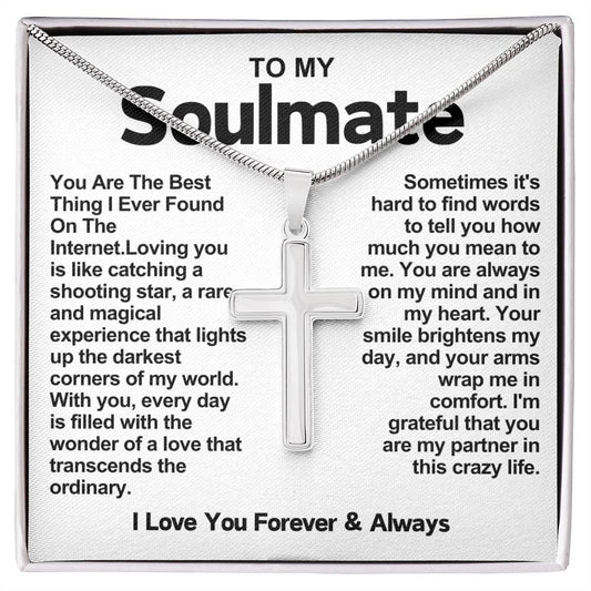 Soulmate Cross Necklace- You Are The Best Thing I Ever Found On The Internet